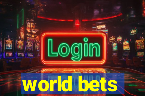 world bets